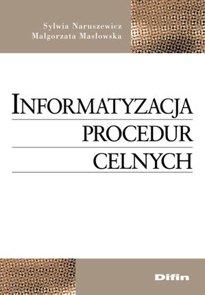 Informatyzacja procedur celnych