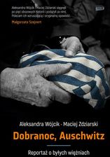 Dobranoc Auschwitz. Reportaż o byłych więźniach - zdjęcie 1