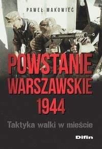 Powstanie Warszawskie 1944. Taktyka walki w mieście
