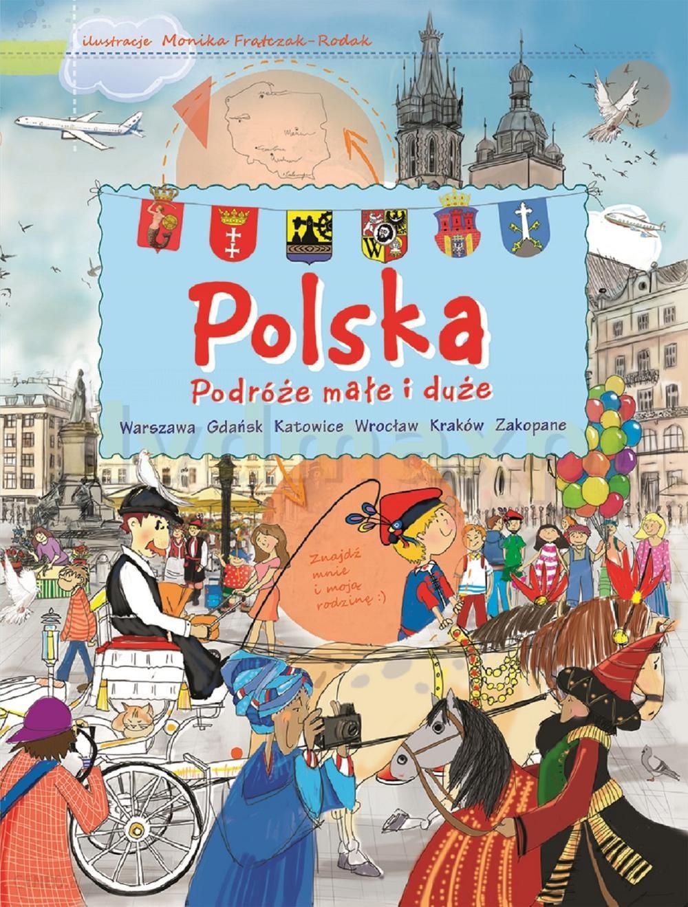 Polska. Podróże małe i duże [KSIĄŻKA] - Ceny i opinie - Ceneo.pl - Podróże Małe I Duże Konkurs