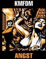 Kmfdm - ANGST