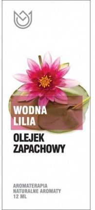 Naturalne Aromaty Wodna Lilia Olejek Zapachowy 12Ml