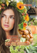 Zdjęcie Ziołowe kuracje medycyny ludowej - Proszowice