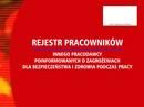 ODDK Druk ''Rejestr pracowników innego pracodawcy poinformowanych o zagrożeniach dla bezpieczeństwa i zdrowia podczas pracy''
