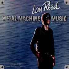 Płyta kompaktowa Lou Reed - Metal Machine Music - zdjęcie 1
