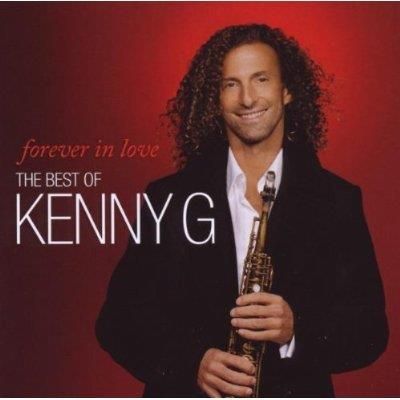 Kenny G - Forever In Love: The Best Of Kenny G