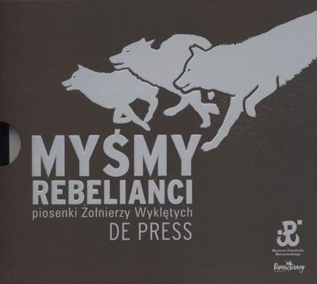 De Press - Myśmy rebelianci (Digipack) (CD)
