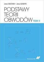 Zdjęcie Podstawy teorii obwodów. Tom 2 - Osiowski Jerzy, Szabatin Jerzy - Łódź