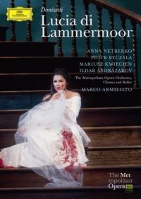 Lucia Di Lammermoor: Metropolitan Opera (Armiliato) (DVD)