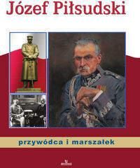 Józef Piłsudski - Paterek Anna