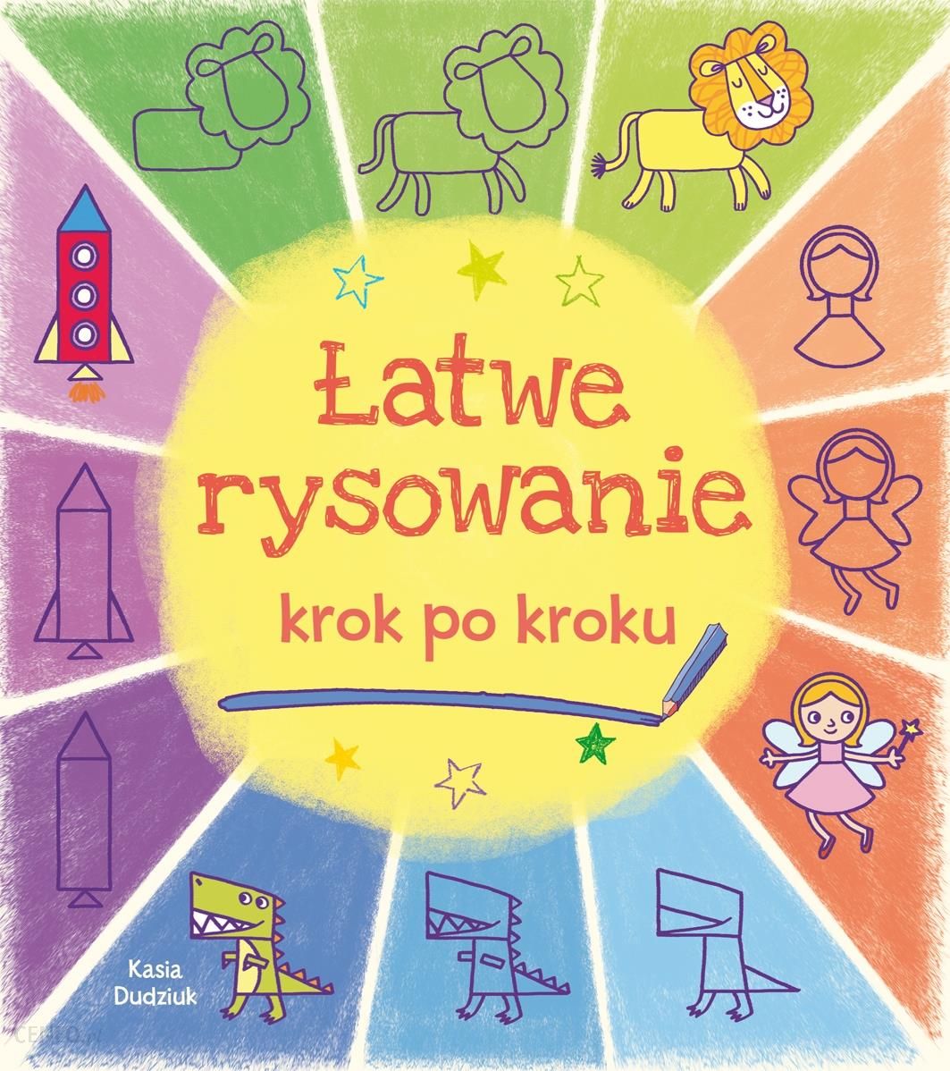 Krok Po Kroku A1 Pdf скачать Łatwe rysowanie krok po kroku - Ceny i opinie - Ceneo.pl
