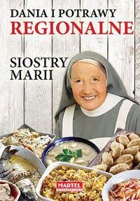 Dania i potrawy regionalne Sisotry Marii - Maria Goretti