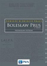 Zdjęcie Powieść w świecie prasy. Bolesław Prus i inni - Miłakowo