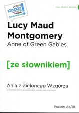 Ania z Zielonego Wzgórza wer. ang. z podręcznym sł./Ze Słownikiem - Lucy Maud Montgomery