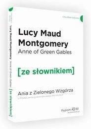 Ania z Zielonego Wzgórza wer. ang. z podręcznym sł./Ze Słownikiem - Lucy Maud Montgomery