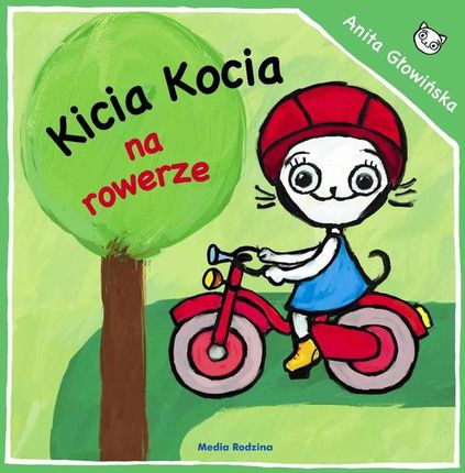 Kicia Kocia Na Rowerze  Anita Głowińska 2017
