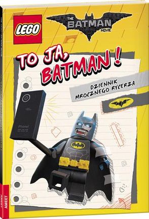 Lego Batman Movie To Ja Batman Dziennik Mrocznego Rycerza