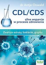 Zdjęcie CDL/CDS silne wsparcie w procesie zdrowienia. Zwalcza wirusy, bakterie i grzyby - Antje Oswald - Warszawa