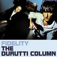Fidelity - The Durutti Column (CD)