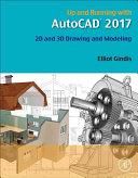 Up and Running with AutoCAD 2017 (Gindis Elliot)