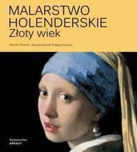 Malarstwo holenderskie. Złoty wiek - Claudio Pescio .