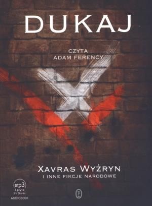 Xavras Wyżryn i inne fikcje narodowe - Audiobook