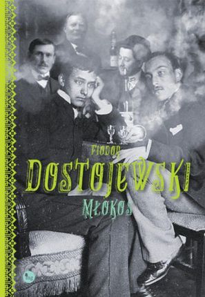 Młokos - Fiodor Dostojewski