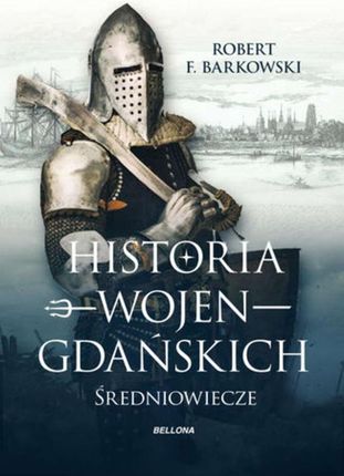 Historia wojen gdańskich [e-book]