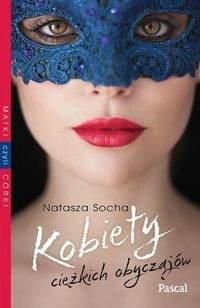 Książka Kobiety Cieżkich Obyczajów - Natasza Socha - Ceny I Opinie ...