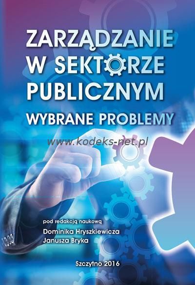 Książka Zarządzanie W Sektorze Publicznym. Wybrane Problemy - Ceny I ...