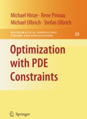 Optimization with PDE Constraints