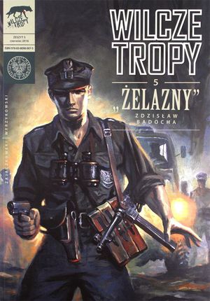 Wilcze tropy cz. 5. Żelazny
