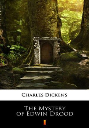 The Mystery of Edwin Drood Charles Dickens