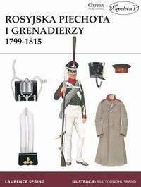 Rosyjska piechota i grenadierzy 1799-1815 - Laurence Spring