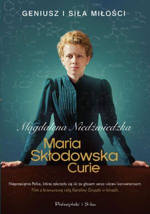 Maria Skłodowska-Curie Magdalena Niedźwiedzka