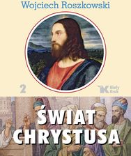Zdjęcie Świat Chrystusa Tom 2 - Rzeszów