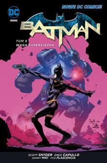 Batman – Waga superciężka, tom 8. Nowe DC Comics