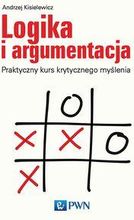 Zdjęcie Logika i argumentacja. Praktyczny kurs krytycznego myślenia - Brodnica