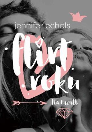 Flirt roku Jennifer Echols