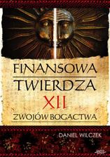 Zdjęcie Finansowa twierdza - Daniel Wilczek (mp3) - Książ Wielkopolski