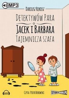 Detektywów para - Jacek i Barbara Tajemnicza szafa (MP3)