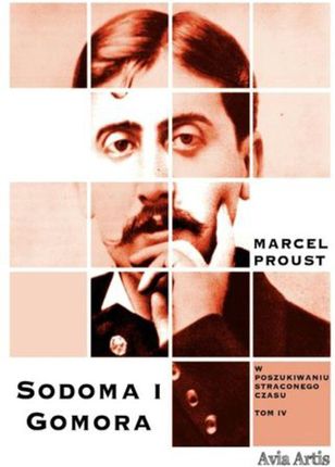 Sodoma i Gomora - Marcel Proust