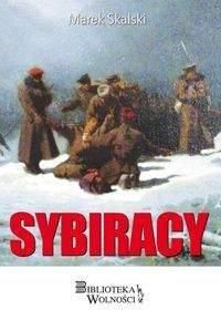 Sybiracy - Marek Skalski