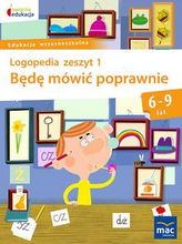 Zdjęcie Logopedia. Będę mówić poprawnie, zeszyt 1 - Kielce