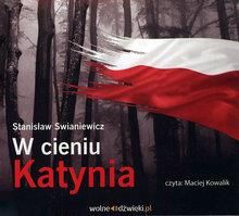 W cieniu Katynia (Audiobook na CD)