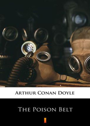 The Poison Belt Arthur Conan Doyle
