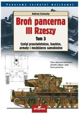 Zdjęcie Broń pancerna III Rzeszy. Tom 3 - Piechowice