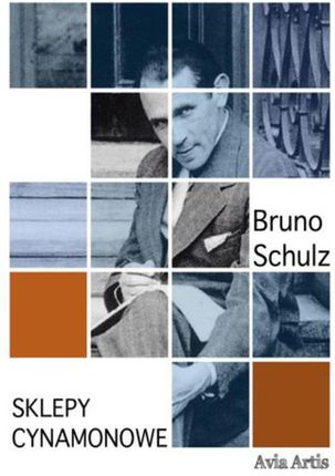 Sklepy cynamonowe Bruno Schulz