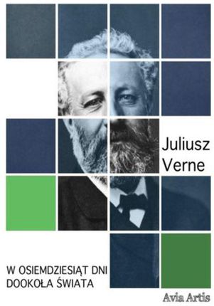 W osiemdziesiąt dni dookoła świata Juliusz Verne