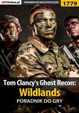 Tom Clancy`s Ghost Recon: Wildlands - poradnik do gry Jakub Bugielski